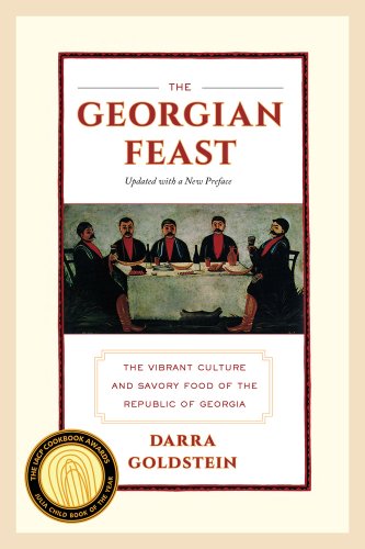 Stock image for The Georgian Feast: The Vibrant Culture and Savory Food of the Republic of Georgia for sale by Goodwill Books