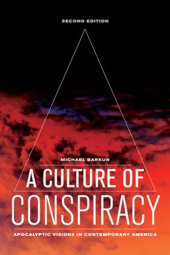 Stock image for A Culture of Conspiracy: Apocalyptic Visions in Contemporary America (Volume 15) (Comparative Studies in Religion and Society) for sale by ZBK Books