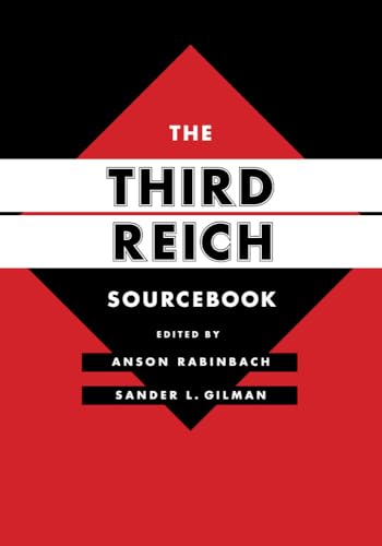 9780520276833: The Third Reich Sourcebook (Volume 47) (Weimar and Now: German Cultural Criticism)