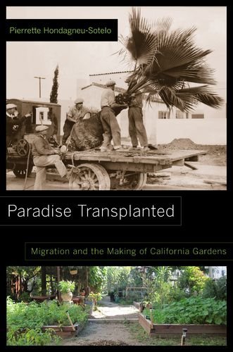 Stock image for Paradise Transplanted: Migration and the Making of California Gardens for sale by Midtown Scholar Bookstore