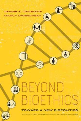Stock image for Beyond Bioethics: Toward a New Biopolitics for sale by KuleliBooks