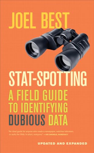 Stock image for Stat-Spotting: A Field Guide to Identifying Dubious Data for sale by Goodwill Books