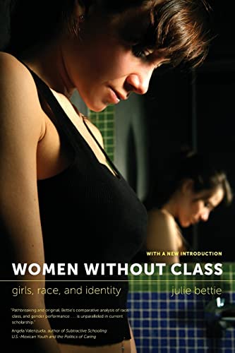 Beispielbild fr Women without Class: Girls, Race, and Identity zum Verkauf von Goodwill of Colorado