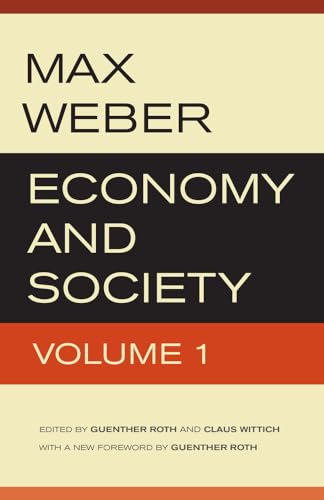 

Economy and Society : An Outline of Interpretive Sociology