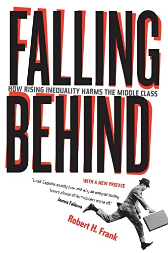 Stock image for Falling Behind: How Rising Inequality Harms the Middle Class Volume 4 for sale by ThriftBooks-Atlanta