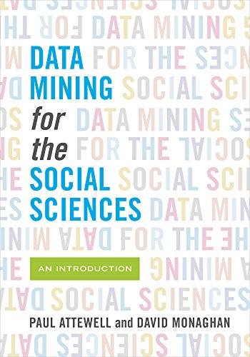 Beispielbild fr Data Mining for the Social Sciences zum Verkauf von Blackwell's
