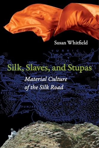Beispielbild fr Silk, Slaves, and Stupas zum Verkauf von Blackwell's