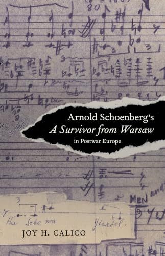 Imagen de archivo de Arnold Schoenberg's A Survivor from Warsaw in Postwar Europe a la venta por Blackwell's