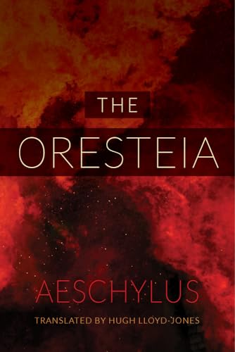9780520282100: The Oresteia