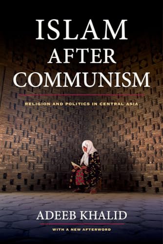 Beispielbild fr Islam after Communism: Religion and Politics in Central Asia zum Verkauf von BooksRun