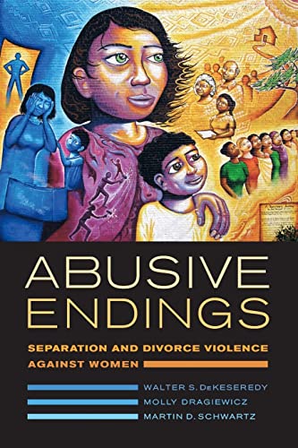 Beispielbild fr Abusive Endings: Separation and Divorce Violence against Women (Volume 4) (Gender and Justice) zum Verkauf von Textbooks_Source
