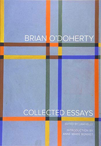 9780520286559: Brian O'doherty: Collected Essays