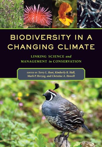 Stock image for Biodiversity in a Changing Climate: Linking Science and Management in Conservation for sale by Books-FYI, Inc.