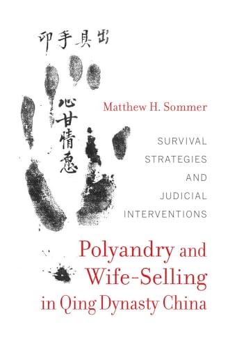 Imagen de archivo de Polyandry and Wife-Selling in Qing Dynasty China a la venta por Blackwell's