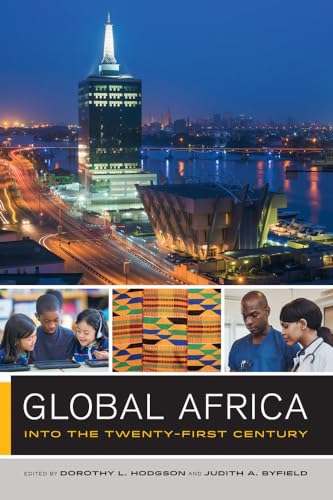 Stock image for Global Africa: Into the Twenty-First Century (Global Square): 2 (The Global Square) for sale by WorldofBooks