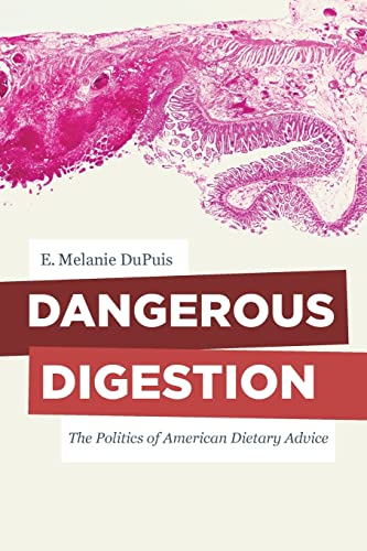 9780520287488: Dangerous Digestion