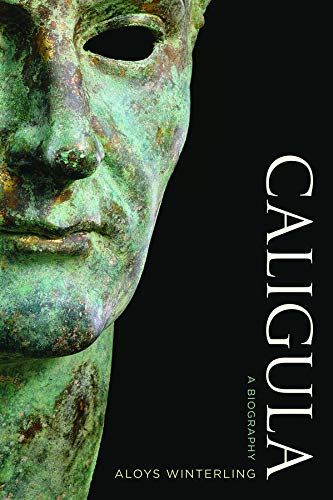 Beispielbild fr Caligula: A Biography zum Verkauf von Monster Bookshop