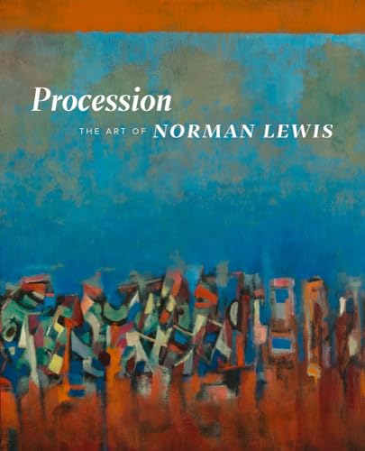 9780520288003: Procession: The Art of Norman Lewis