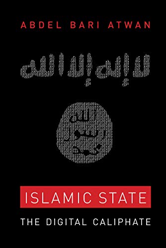 Stock image for Islamic State : The Digital Caliphate for sale by Better World Books: West