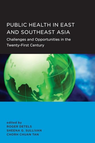 Stock image for Public Health in East and Southeast Asia (Global, Area, and International Archive) for sale by Lucky's Textbooks