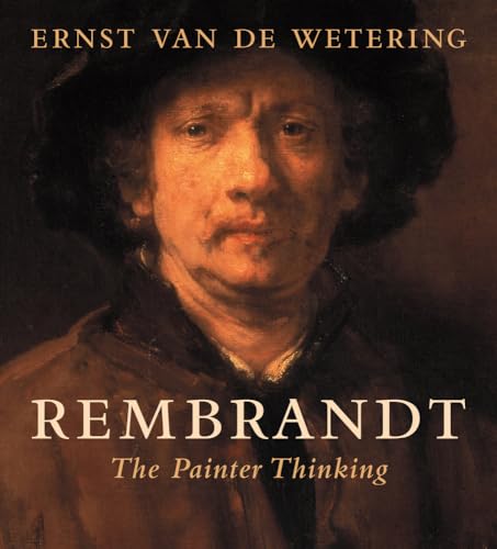 Stock image for Rembrandt: The Painter Thinking for sale by GF Books, Inc.