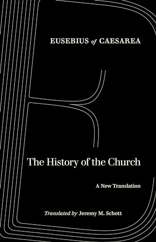 9780520291102: The History of the Church: A New Translation (World Literature in Translation)