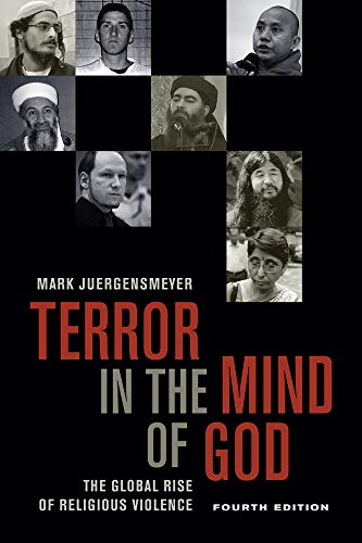 Terror in the Mind of God, Fourth Edition : The Global Rise of Religious Violence - Mark Juergensmeyer