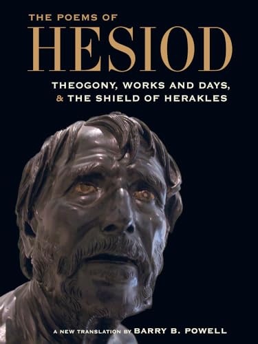 9780520292864: The Poems of Hesiod: Theogony, Works and Days, and the Shield of Herakles