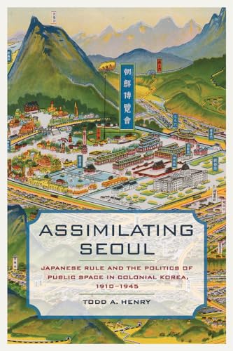 Beispielbild fr Assimilating Seoul zum Verkauf von Blackwell's