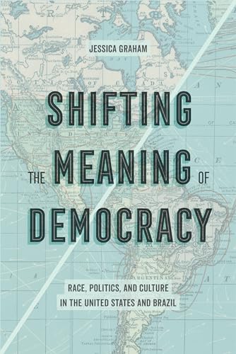 Imagen de archivo de Shifting the Meaning of Democracy a la venta por Blackwell's