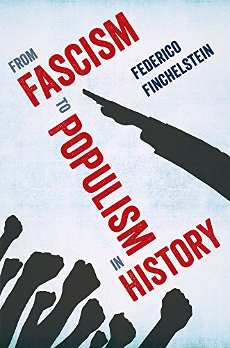 Beispielbild fr From Fascism to Populism in History zum Verkauf von Better World Books