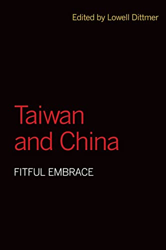 Beispielbild fr Taiwan and China: Fitful Embrace zum Verkauf von HPB-Red