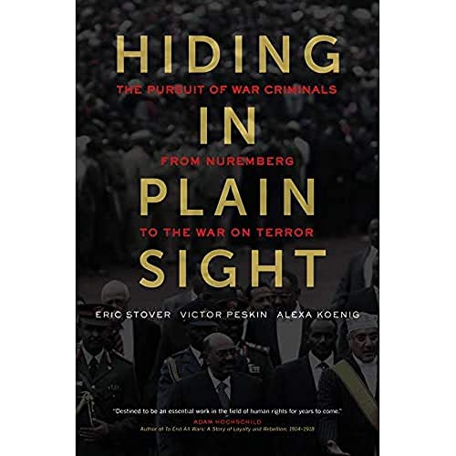 Stock image for Hiding in Plain Sight: The Pursuit of War Criminals from Nuremberg to the War on Terror for sale by Books Unplugged