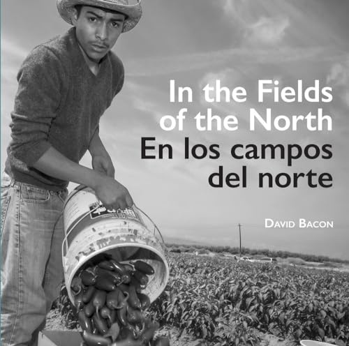 9780520296077: In the Fields of the North / En los campos del norte