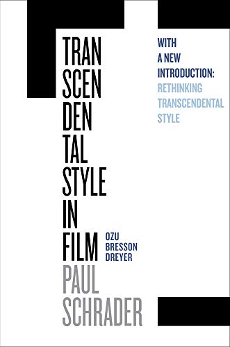 Stock image for Transcendental Style in Film: Ozu, Bresson, Dreyer for sale by HPB-Emerald
