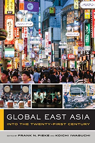 Stock image for Global East Asia: Into the Twenty-First Century Volume 4 for sale by ThriftBooks-Atlanta