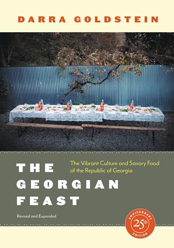 Stock image for The Georgian Feast: The Vibrant Culture and Savory Food of the Republic of Georgia for sale by ZBK Books