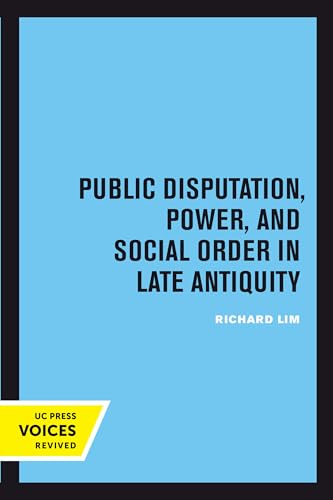 Beispielbild fr Public Disputation, Power, and Social Order in Late Antiquity zum Verkauf von Blackwell's