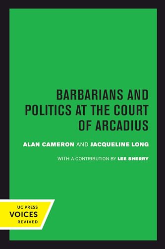 Stock image for Barbarians and Politics at the Court of Arcadius for sale by Blackwell's
