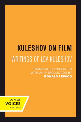 Stock image for Kuleshov on Film Writings of Lev Kuleshov Uc Press Voices Revived for sale by PBShop.store US