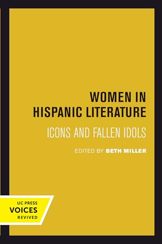9780520302754: Women in Hispanic Literature: Icons and Fallen Idols