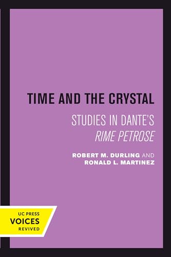 Stock image for Time and the Crystal: Studies in Dante's Rime Petrose for sale by ThriftBooks-Atlanta