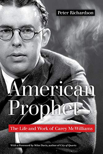 9780520304291: American Prophet: The Life and Work of Carey McWilliams