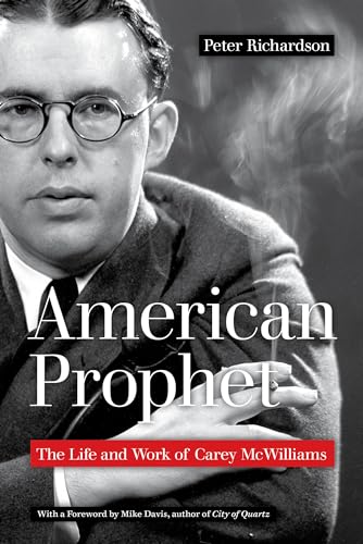 Stock image for American Prophet: The Life and Work of Carey McWilliams for sale by Books-FYI, Inc.