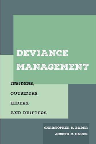 Beispielbild fr Deviance Management: Insiders, Outsiders, Hiders, and Drifters zum Verkauf von -OnTimeBooks-