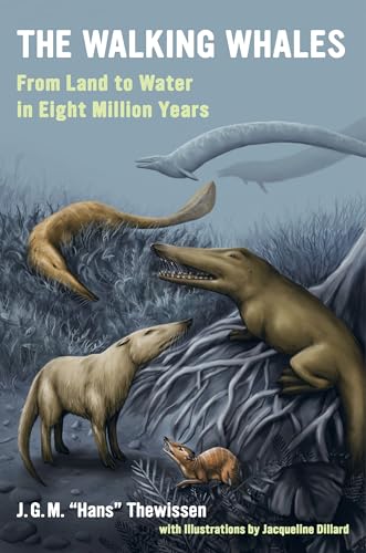 Imagen de archivo de The Walking Whales: From Land to Water in Eight Million Years a la venta por BooksRun