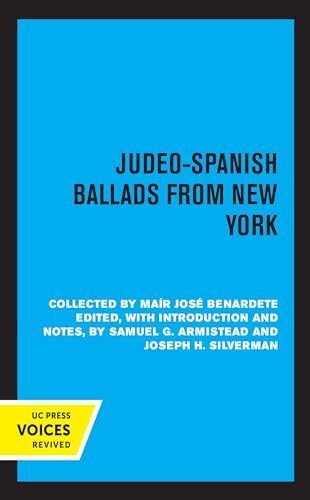 Beispielbild fr Judeo-Spanish Ballads from New York: Collected by Mair Jose Bernardete zum Verkauf von Lucky's Textbooks