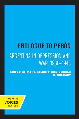 Beispielbild fr Prologue to Pern: Argentina in Depression and War, 1930?1943 zum Verkauf von Lucky's Textbooks