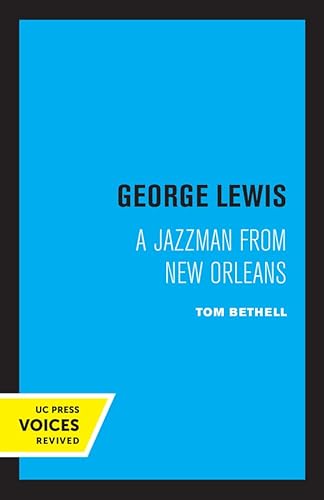 9780520307827: George Lewis: A Jazzman from New Orleans