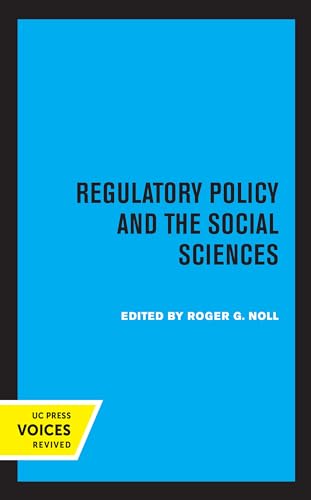 9780520309234: Regulatory Policy and the Social Sciences: Volume 5 (California Series on Social Choice and Political Economy)